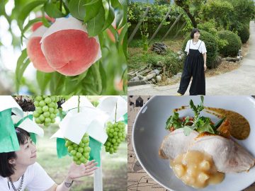【山梨・峡東】豊かな果樹の恵みを料理家・真藤舞衣子さんと味わう1dayトリップ！
